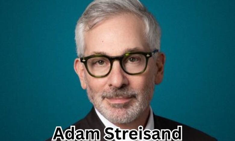Adam Streisand