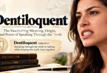 Dentiloquent